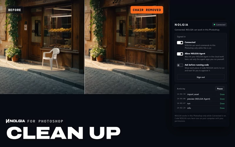 Clean up: a cobbled street with a plastic chair outside a bakery on the left and the chair removed on the right, with the NOLGIA panel beside it.