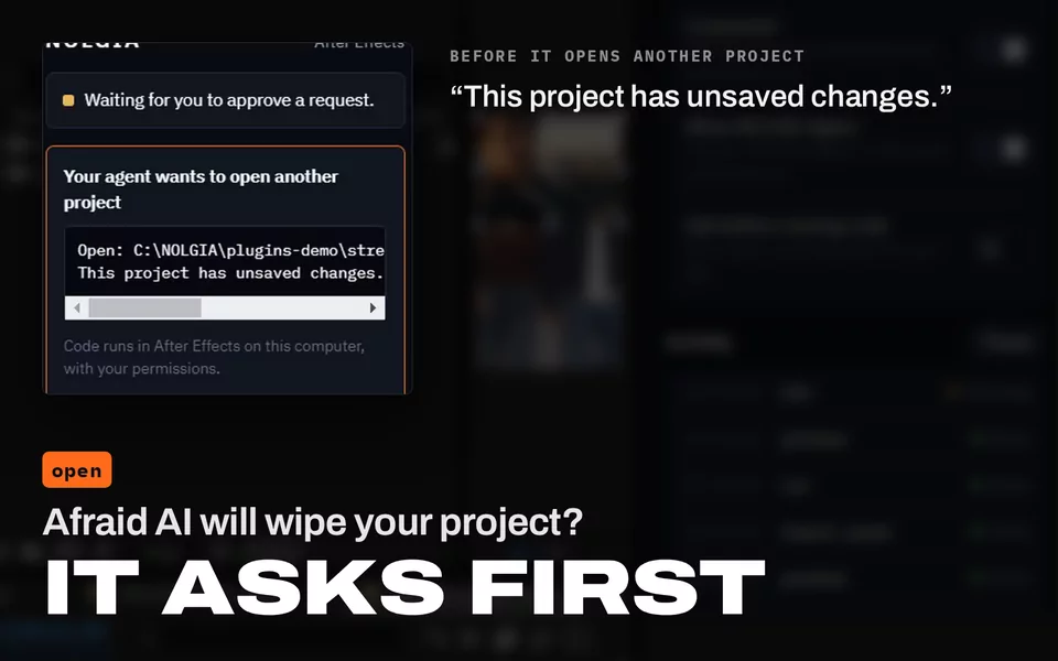 Afraid AI will wipe your project? It asks first: the panel asking before it opens another project, because this project has unsaved changes.