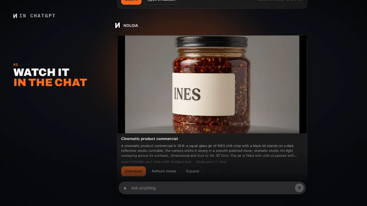NOLGIA in ChatGPT, the real cards: a message tags @NOLGIA to make a chili crisp jar look expensive, the preset gallery opens on Product commercial, its form takes the jar photo from the library and two labels, the price shows on the card, and the finished product video plays right in the chat.