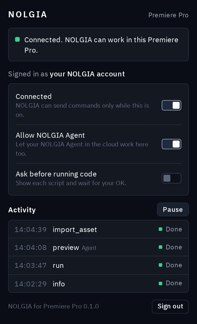 The NOLGIA panel connected: the Connected, Allow NOLGIA Agent and Ask before running code switches, and an Activity list of commands with their state.