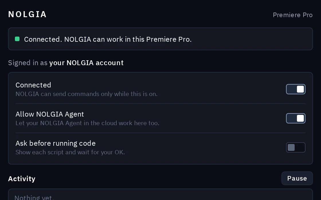 The NOLGIA panel reading Connected. NOLGIA can work in this Premiere Pro.