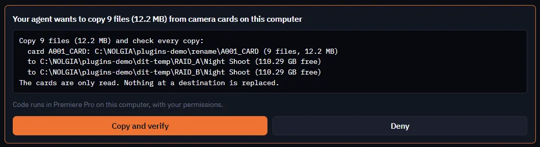 Premiere Pro में NOLGIA पैनल पूछ रहा है: आपका एजेंट इस कंप्यूटर पर कैमरा कार्ड से 9 फाइलें (12.2 MB) कॉपी करना चाहता है, योजना के साथ (एक कार्ड, दो डेस्टिनेशन उनके खाली स्थान के साथ, कार्ड केवल पढ़े जाते हैं, डेस्टिनेशन पर कुछ भी प्रतिस्थापित नहीं किया जाता है) और कॉपी और सत्यापित करें तथा अस्वीकार करें बटन के साथ
