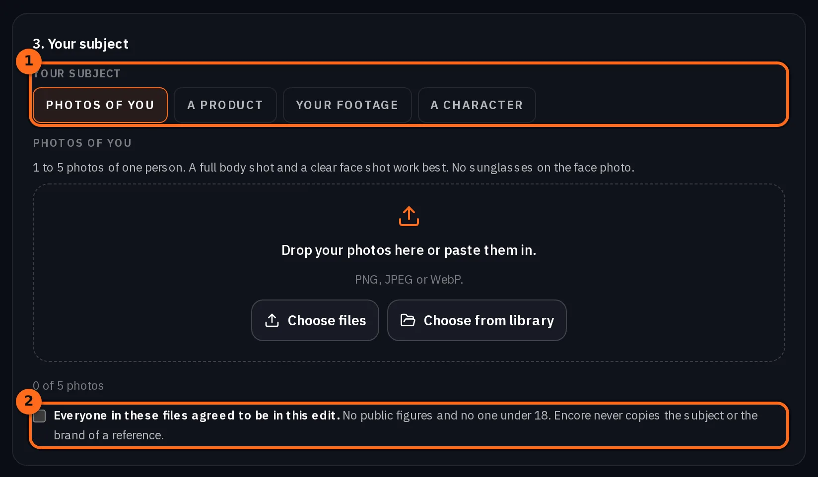 The Your subject section with two numbered marks: the choice of Photos of you, A product, Your footage or A character, and the statement that everyone in your files agreed to be in this edit